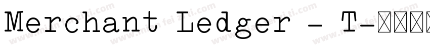 Merchant Ledger - T字体转换